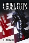 Cover: Cruel Cuts - Whiskey Creek Press