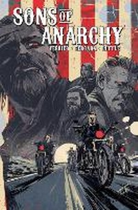 Enlarge image Cover: Sons Of Anarchy Vol. 6: Volume 5 - Boom! Studios