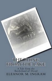 Enlarge image Cover: The Thing from the Lake - Villainous Press