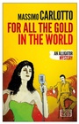 Cover: For All the Gold in the World - Europa Editions