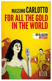 Enlarge image Cover: For All the Gold in the World - Europa Editions