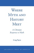Cover: Where Myth and History Meet - University Press of America