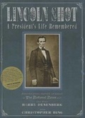 Cover: Lincoln Shot: A President's Life Remembered - Perfection Learning