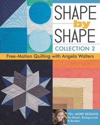 Abbildung von: Shape by Shape - Collection 2 - C & T Publishing