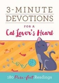 Cover: 3-Minute Devotions for a Cat Lover's Heart - Barbour Publishing Inc, U.S.