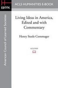 Enlarge image Cover: Living Ideas in America, Edited and with commentary - ACLS History E-Book Project