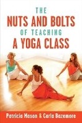 Cover: The Nuts and Bolts of Teaching a Yoga Class - Bookbaby