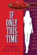 Cover: If Only This Time - AMERICA STAR BOOKS