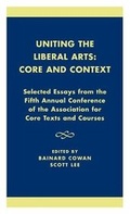 Cover: Uniting the Liberal Arts: Core and Context - University Press of America