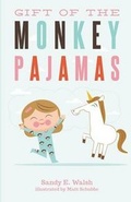 Cover: Gift of the Monkey Pajamas - Theaq Publishing