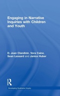 Cover: Engaging in Narrative Inquiries with Children and Youth - Left Coast Press Inc