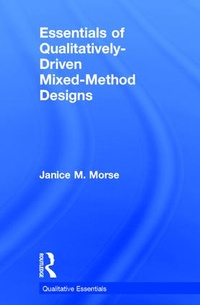 Enlarge image Cover: Essentials of Qualitatively-Driven Mixed-Method Designs - Left Coast Press Inc