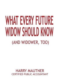 Abbildung von: What Every Future Widow Should Know - AuthorHouse