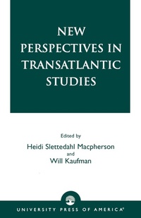 Enlarge image Cover: New Perspectives in Transatlantic Studies - University Press of America