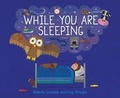 Cover: While You are Sleeping - Starfish Bay Children's Books
