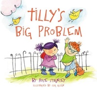 Enlarge image Cover: Tilly's Big Problem - Starfish Bay Children's Books