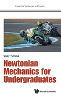 Cover: Newtonian Mechanics For Undergraduates - World Scientific Europe Ltd