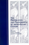 Cover: The Preservation and Transmission of Anglo-Saxon Culture - Medieval Institute Publications