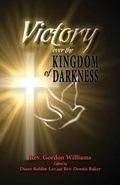 Cover: Victory Over the Kingdom of Darkness - byDesign Media