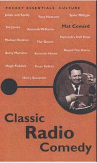 Enlarge image Cover: Classic Radio Comedy - Pocket Essentials