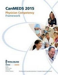 Enlarge image Cover: CanMEDS 2015 Physician Competency Framework - Royal College of Physicians and Surgeons of Canada