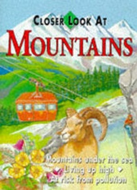 Enlarge image Cover: Closer Look at Mountains - Franklin Watts Ltd