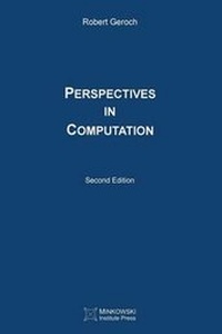 Enlarge image Cover: Perspectives in Computation - Minkowski Institute Press