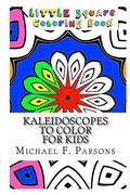 Cover: Kaleidoscopes to Color - T. a Francis Publishing