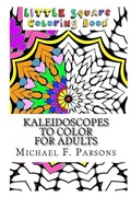 Cover: Kaleidoscopes to Color - T. A. Francis Publishing