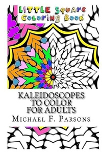 Enlarge image Cover: Kaleidoscopes to Color - T. A. Francis Publishing
