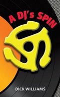 Cover: A DJ's Spin - Bettger Books