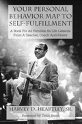 Cover: Your Personal Behavior Map To Self-Fulfillment - Lee Ann and Veronica's Publishing