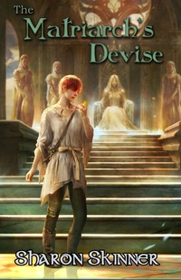 Enlarge image Cover: The Matriarch's Devise - Brick Cave Books