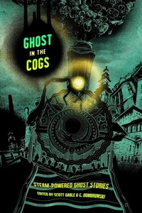 Enlarge image Cover: Ghost in the Cogs - Broken Eye Books
