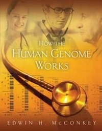 Abbildung von: How the Human Genome Works - Jones and Bartlett Publishers, Inc