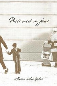 Enlarge image Cover: Not Not a Jew - Tmi Publishing