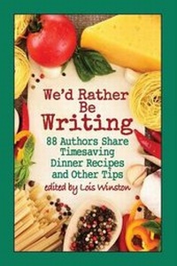 Enlarge image Cover: We'd Rather Be Writing - Lois Winston