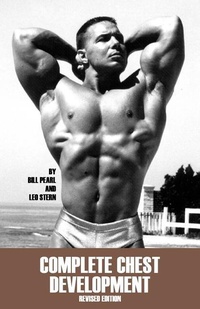 Enlarge image Cover: Complete Chest Development - Bill Pearl