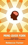 Cover: Mind Over Fork - Sartoris Literary Group