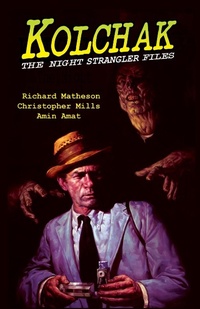 Enlarge image Cover: KOLCHAK: The Night Strangler Files - Moonstone