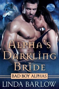 Enlarge image Cover: Alpha's Darkling Bride - Linda Barlow