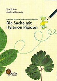 Enlarge image Cover: Die Sache mit Hylarion Pipidon - edition zaubernuss