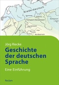Cover: Geschichte der deutschen Sprache. Eine Einf&uuml;hrung - Reclam