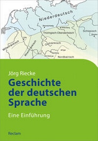 Abbildung von: Geschichte der deutschen Sprache - Reclam