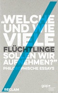 Cover: &raquo;Welche und wie viele Fl&uuml;chtlinge sollen wir aufnehmen?&laquo; - Reclam