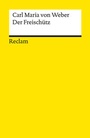 Cover: Der Freisch&uuml;tz - Reclam