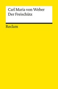 Cover: Der Freisch&uuml;tz - Reclam