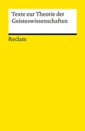 Cover: Texte zur Theorie der Geisteswissenschaften - Reclam