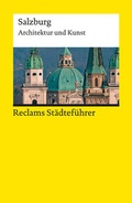 Cover: Reclams St&auml;dtef&uuml;hrer Salzburg - Reclam