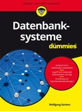 Cover: Datenbanksysteme f&uuml;r Dummies - Wiley-VCH